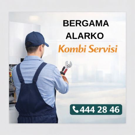 Bergama Alarko Kombi Servisi
